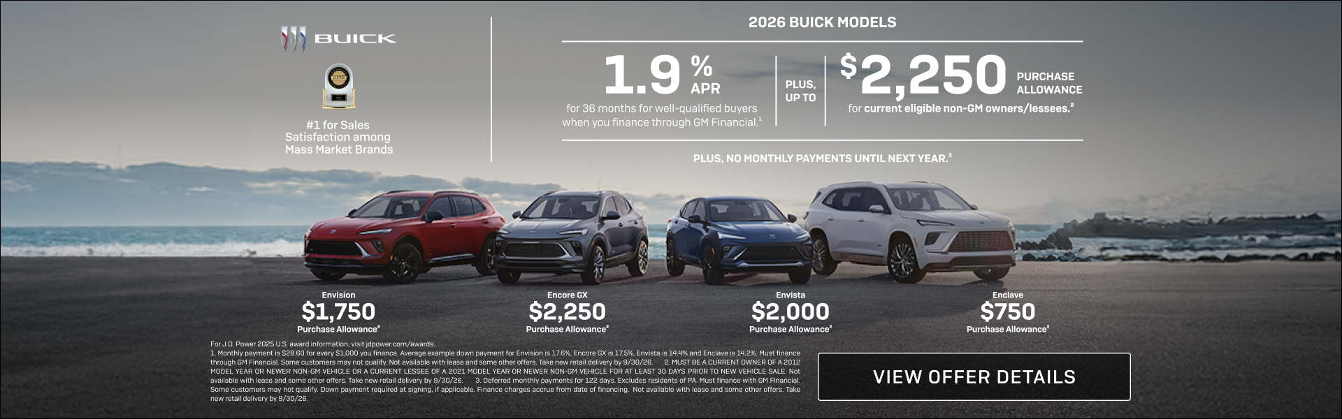 1.9% APR FOR 36 MONTHS 
FOR WELL-QUALIFIED BUYERS when you finance through GM Financial.1

Plus, ...