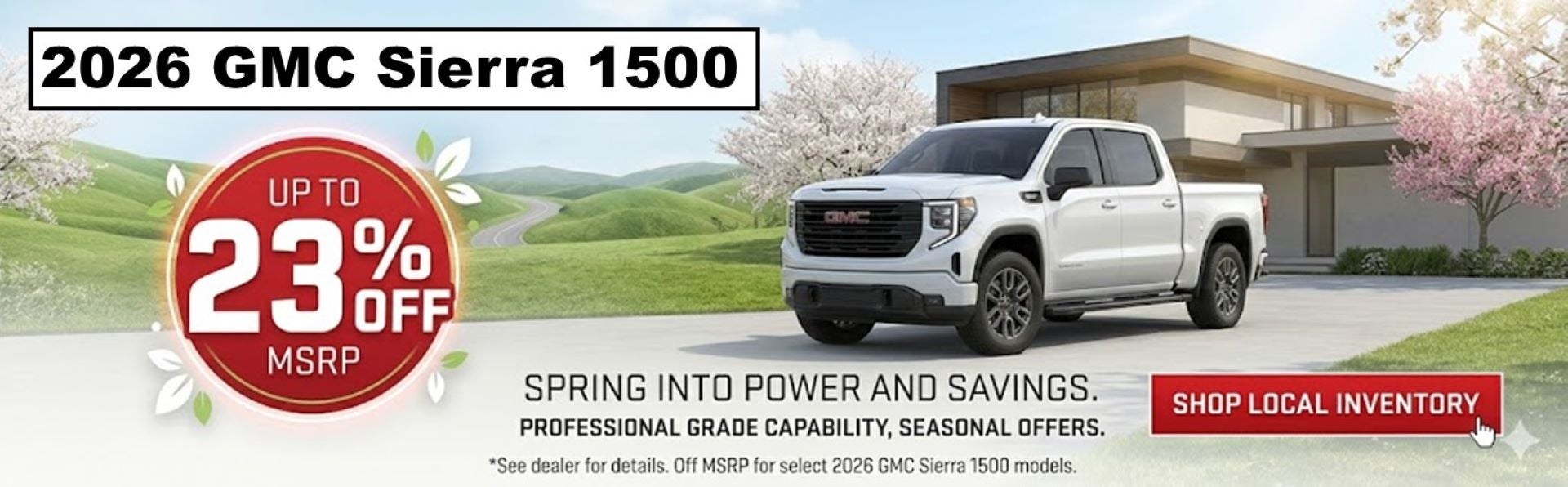 2026 GMC SIERRA 1500 UP TO 23% OFF MSRP